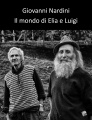 Il mondo di Elia e Luigi